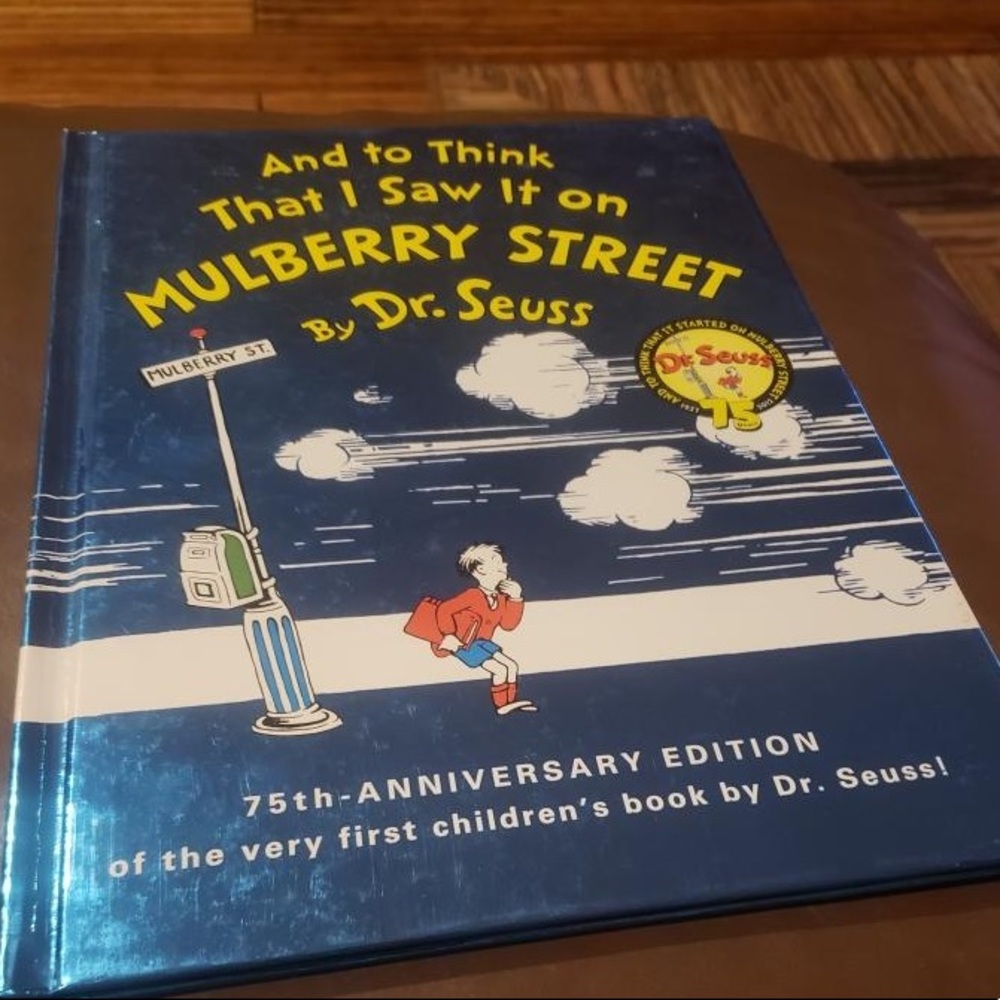 To Think I Saw it On Mulberry Street 75th Anni